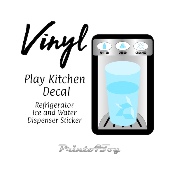 VINYL- PrintAToy Ice Maker / Wasserspender Dramatisches Spiel Küche Aufkleber. Spielzeug-Kühlschrank-Tür-Aufkleber Kind-Kühlschrank-VET Kind Gefrierschrank Gerät