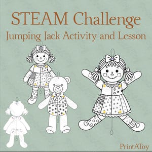 May include: Black and white line art of a jumping jack doll, a teddy bear, and a doll with pigtails. The text "STEAM Challenge Jumping Jack Activity and Lesson" is at the top. The background is a light green color.