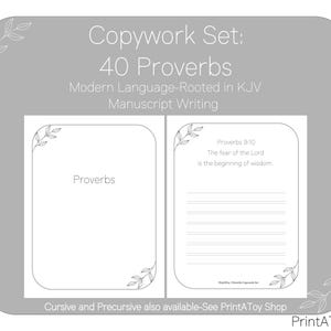 May include: A copywork set featuring 40 Proverbs in manuscript writing. The set includes two white pages with decorative corner designs. One page reads "Proverbs," and the other displays a verse from Proverbs 9:10.