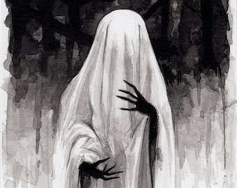 May include: A black and white watercolor painting of a ghostly figure in a white sheet standing in a dark forest. The figure's hands are visible and appear to be reaching out.