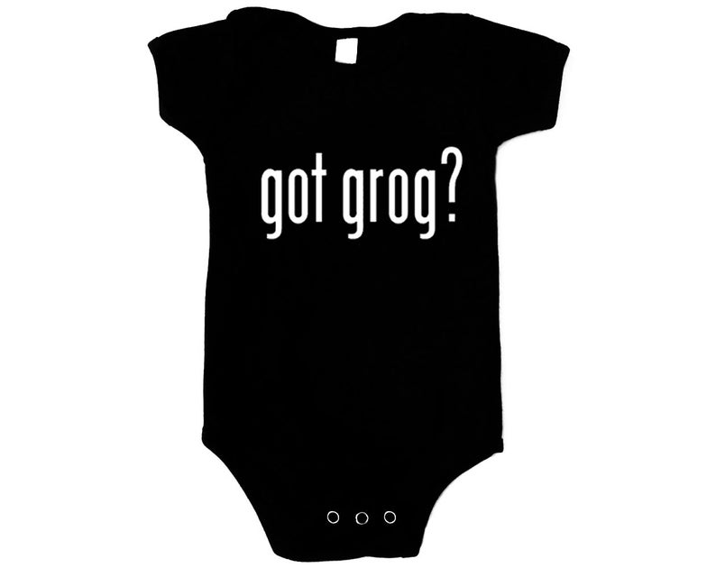 Infant One Piece Got Grog?