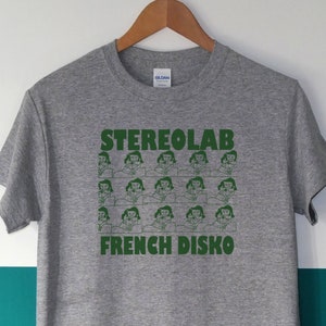 Stereolab, French Disko, avant-pop, indie electronic, experimental - screen printed T-shirt