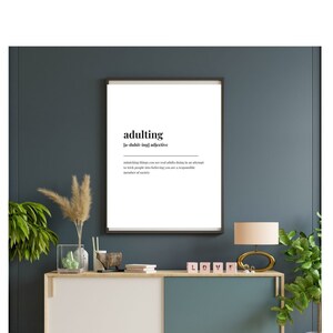 Adulting Definition | Counseling Decor|Therapy Office Decor| Therapy Office Hanging | Word Definition | Digital Print| Wall Decor| Wall Art