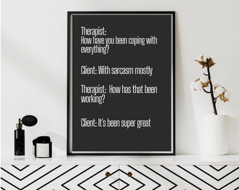 Therapist Meme Poster: Sarcastic Client Humor (Digital Download)