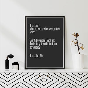 Therapist Meme &quot;What Do We Do&quot; Hinge  |Poster|Therapist Client Humor Funny Quote|Counseling Wall Art Office Decor|Mental Health Gift