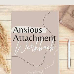 Anxious Attachment Theory Workbook: Therapy Journal Prompts (PDF Download)
