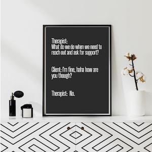 Therapist Meme &quot;What Do We Do&quot; I&#39;m Fine  |Poster|Therapist Client Humor Funny Quote|Counseling Wall Art Office Decor|Mental Health Gift