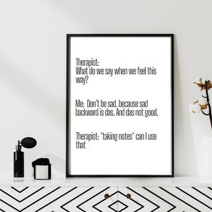 Therapist Meme &quot;What Do We Do&quot; Don&#39;t Be Sad  |Poster|Therapist Client Humor Funny Quote|Counseling Wall Art Office Decor|Mental Health Gift