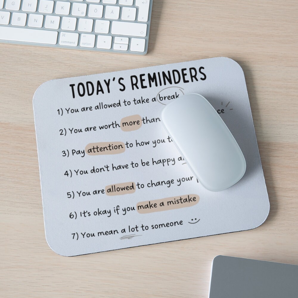 Today's Reminder Affirmation Mental Health Mouse Pad|Mental Health Gift|Gifts for Therapist|Therapy Desk Mouse|Counseling,Psychologist Decor