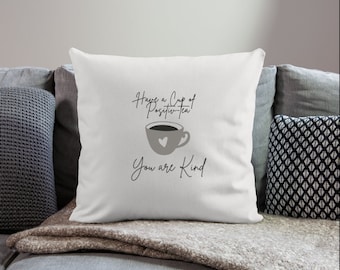 Cup Positivity Kind Pillow Cover|Mental Health Office Decor|Therapist Pillow|Self-care Gift|School Counselor|Psychologist OfficeDecor