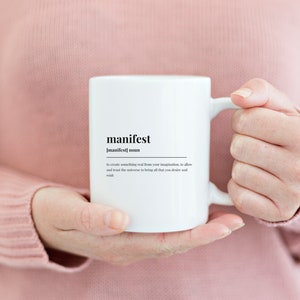 Manifest Definition Affirmational Double Sided Coffee Mug|Therapy Quote|Gift For Therapist Counselor Psychologist|Mental Health Mug|Wine Cup