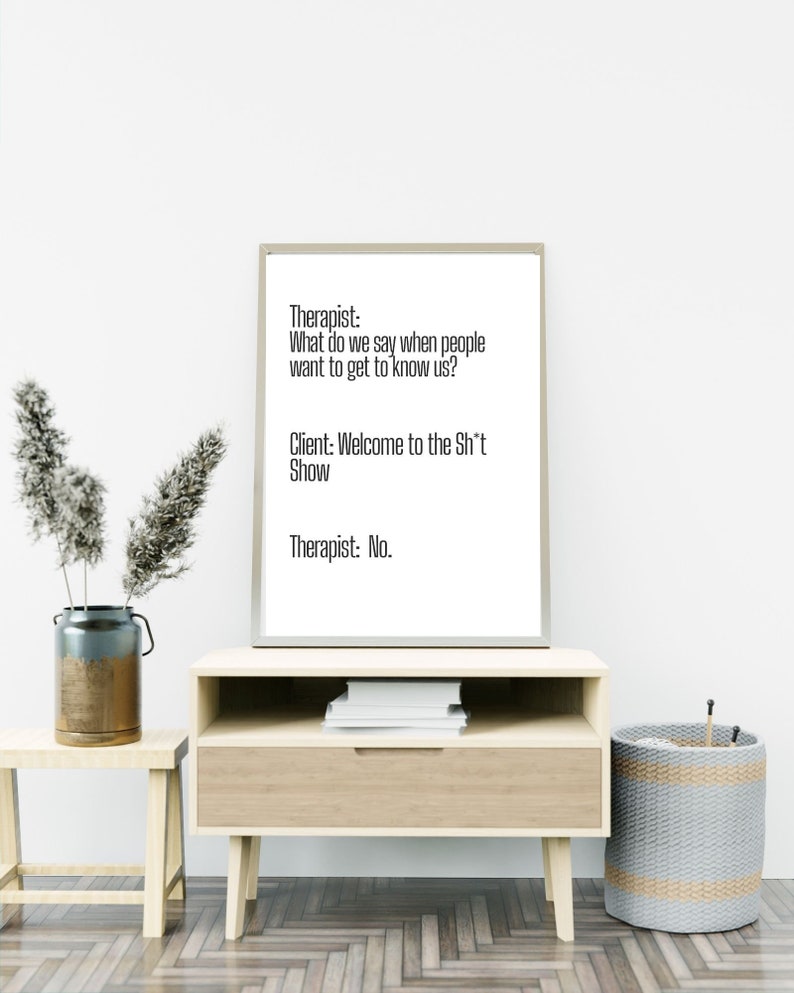 Therapist Meme What Do We Do Sht ShowPosterTherapist Client Humor Funny QuoteCounseling Wall Art Office DecorMental Health Gift image 4