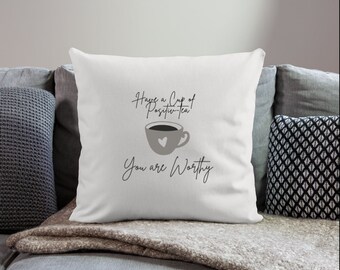 Cup Positivity Worthy Pillow Cover|Mental Health Office Decor|Therapist Pillow|Self-care Gift|School Counselor|Psychologist OfficeDecor