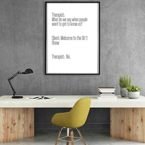 Therapist Meme What Do We Do Sht ShowPosterTherapist Client Humor Funny QuoteCounseling Wall Art Office DecorMental Health Gift image 5