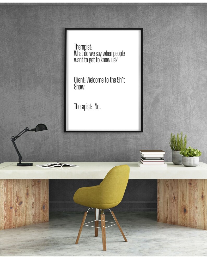 Therapist Meme What Do We Do Sht ShowPosterTherapist Client Humor Funny QuoteCounseling Wall Art Office DecorMental Health Gift image 5