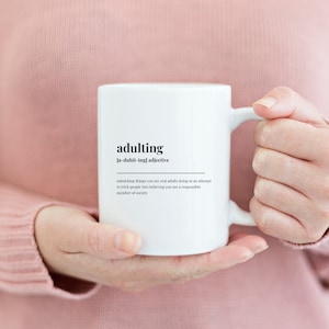 Adulting Definition Affirmational Double Sided Coffee Mug|Therapy Quote|Gift For Therapist Counselor Psychologist|Mental Health Mug|Wine Cup