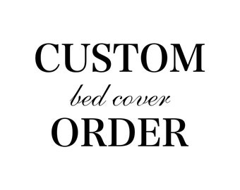 Custom Bed Covers for Carol