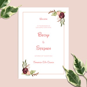 May include: Wedding announcement with a floral design in shades of pink and burgundy. The announcement reads "Welcome to the beginning of our happily ever after Becky & Stephen Saturday 20th August 2022 Tamworth Elim Church"