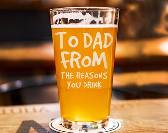 Dad Beer Pint Glass Engraved, Funny Fathers Day Gift from Daughter, Son, Wife