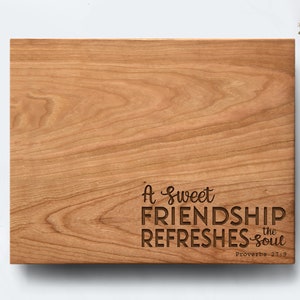 Engraved A Sweet Friendship Refreshes the Soul Cutting Board, Charcuterie Board, Best Friend Gift Unique Idea