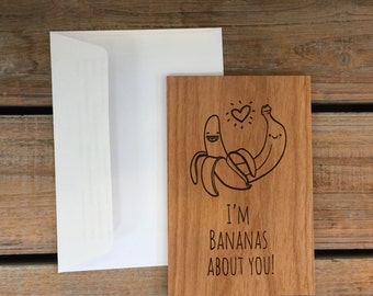 I Love You Card, Wood Card, Real Wood Card- I'm bananas about you ,Anniversary Card, Birthday Card, Valentine's Day Card, Funny Card