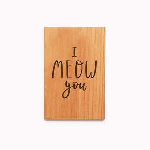 Personalized I Meow You Love Card Engraved - Valentines Gifts for Him\Her