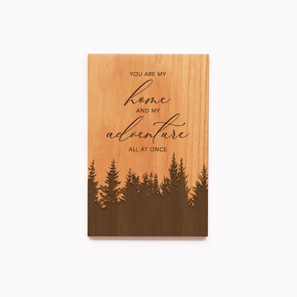 Personalized 5th Wedding Anniversary Gift Wood Card Engraved - You Are My Home and Adventure All at Once Forest Design