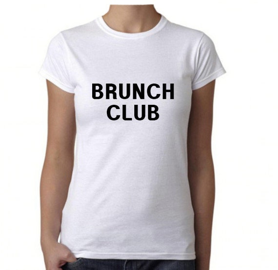 brunch club t shirt