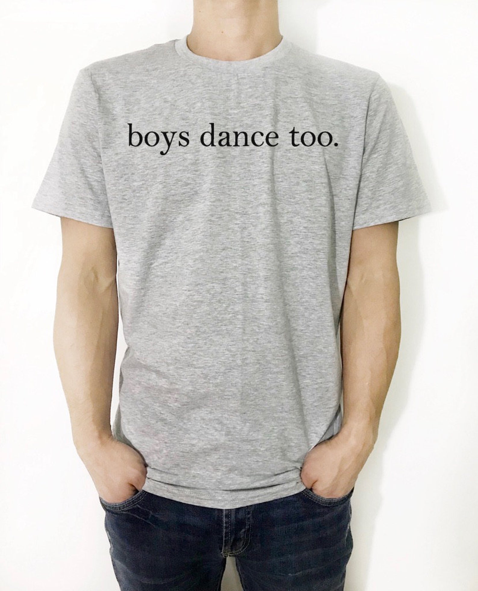 boys dance too - unisex t-shirts, ballet dance, clothing for dancers, clothing ballet for him, ballet tees, new york ballet, dan boys dance too - unisex t-shirts, ballet dance, clothing for dancers, clothing ballet for him, ballet tees, new york ballet, dan