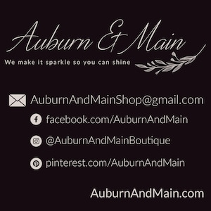 May include: A white graphic with the text "Auburn & Main" and the tagline "We make it sparkle so you can shine". Below the tagline are social media icons and links for Facebook, Instagram, Pinterest, and email.