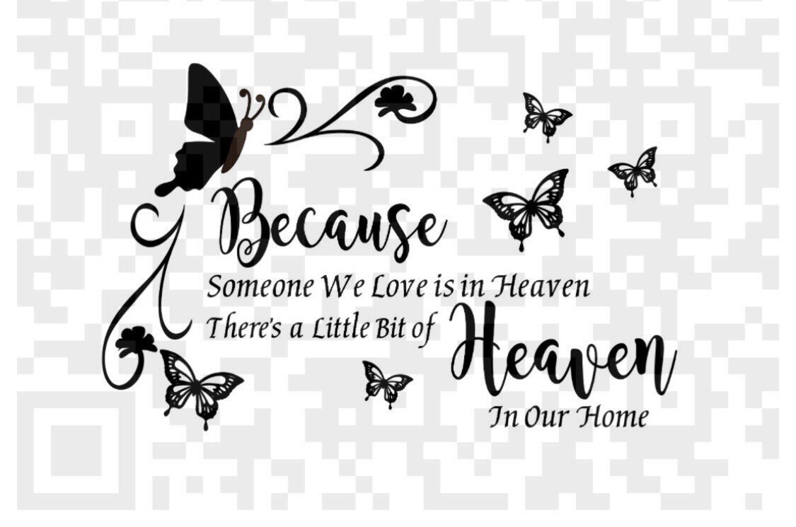 Because Some One We Love is in Heaven SVG, Sympathy Png, Sympathy Sign,  Print and Cut File, Digital File, Jpeg, Cricut, Silhouette PNG -  Canada