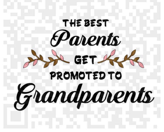 the best parents get promoted to grandparents png etsy get promoted