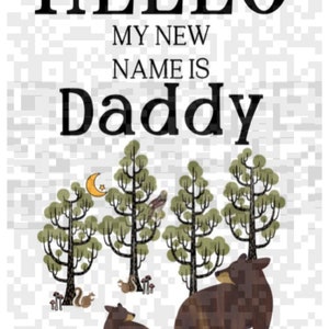 Bonjour, je m'appelle papa, téléchargement immédiat pour l'impression par sublimation, papa ours en png pour la sublimation