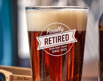 Personalized Retirement Beer Glass - Retirement Gift, Custom Year, Etched Pint Glasses, Retirement Gifts for Men or Women, Design: RETIRED