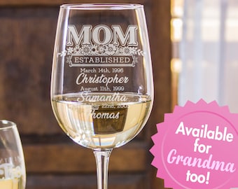 Mother Gift, Mothers Day Gift, For Grandma, Personalized Gift for Mom, Wine Glass Mom Est, Mothers Day Wine Glass, Custom Wine Glass