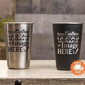 Custom Stainless Steel Cups - Personalized Stainless Steel Tumblers are Superior Drinking Glasses for Beer Drinkers, Design: CUSTOM