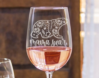 Mama Bear Wine Glass - Glass for Mom, Etched Wine Glass, Add Custom Message, Personalized Mother's Day Gift, Gifts for Mom, Design: MD13