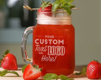 Custom Mason Jar Mug - Mason Jar with Custom Text | Etched Drinking Glasses | Summer Glassware, Design: CUSTOM