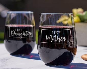 Like Mother, Like Daughter Wine Glass Set - Etched Gift Set for Mothers Day, Stemless Wine Glasses, Gift for Mom from Daughter, Design: MD2