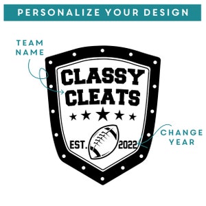 May include: Black and white shield-shaped logo with the text "CLASSY CLEATS" and three stars. The logo also includes a football and the text "EST. 2022".
