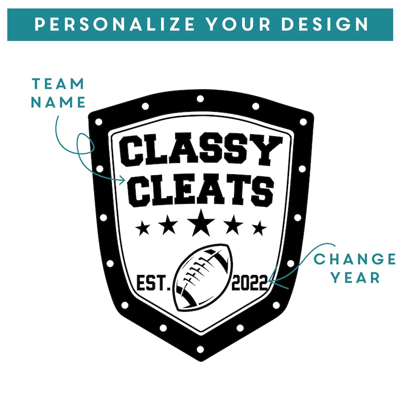 May include: Black and white shield-shaped logo with the text "CLASSY CLEATS" and three stars. The logo also includes a football and the text "EST. 2022".