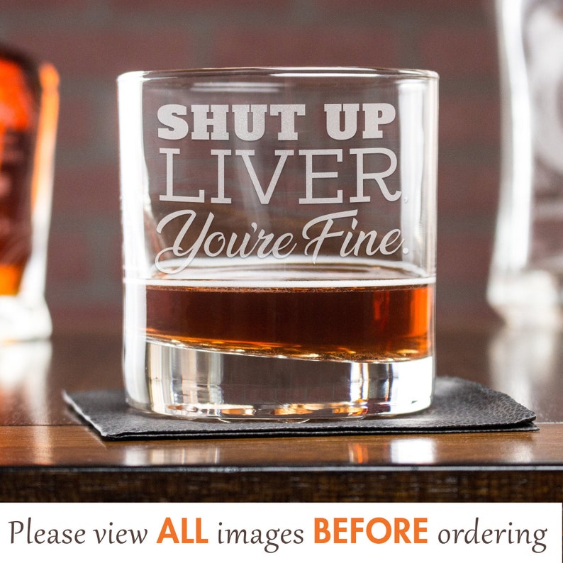 Funny Drinking Glasses Laser Etched Whiskey Glasses Shut Up Etsy