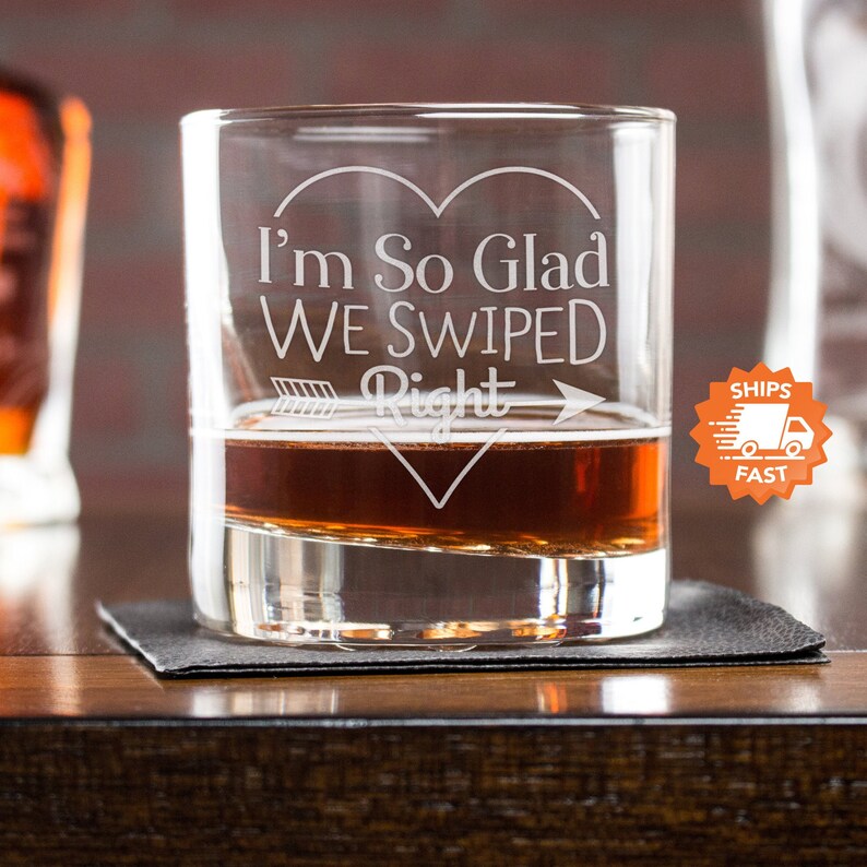 Glad We Swiped Right Whiskey Glass Boyfriend Anniversary Gift, Valentine's Day Gifts for Men, Laser Etched Cocktail Glasses, Design: SWIPE image 1