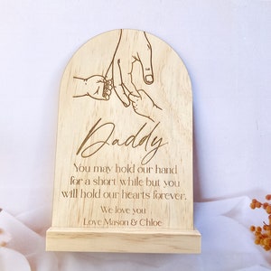 Father's Day Gift -  Daddy Hands | Engraved Dad Plaque | Father's Day Desk Sign | Personalised Father's Day Gift | Arch Father's Day Quote