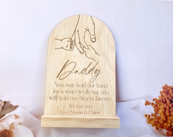 Father's Day Gift -  Daddy Hands | Engraved Dad Plaque | Father's Day Desk Sign | Personalised Father's Day Gift | Arch Father's Day Quote