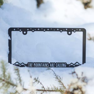 Mountains are Calling License Plate Frame - Slimline Design