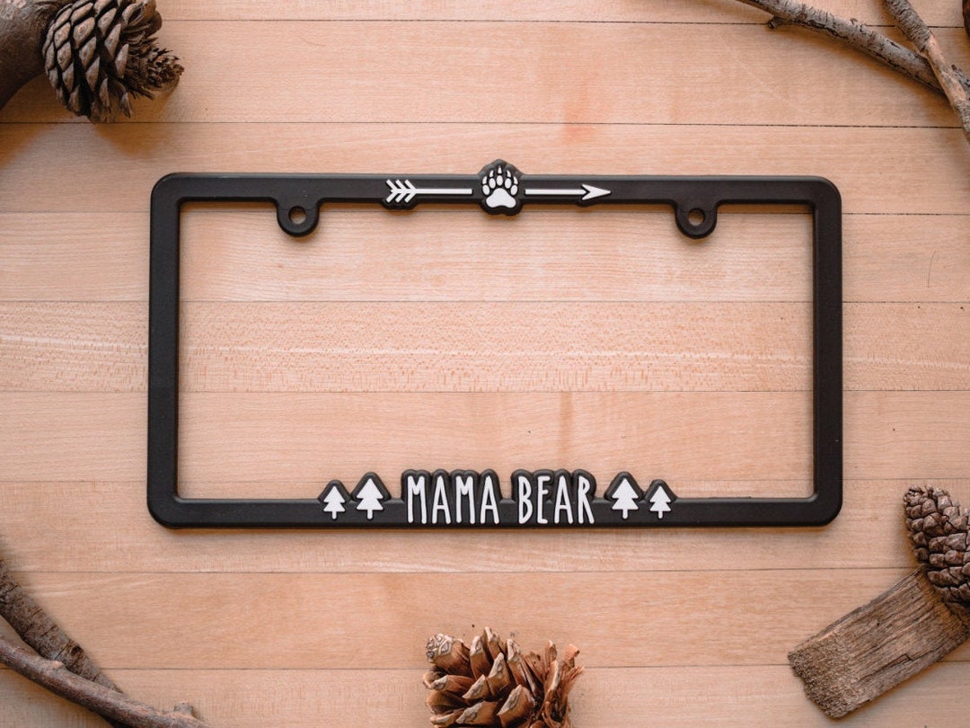 Mama Bear License Plate Frame Holder With Raised Lettering Etsy