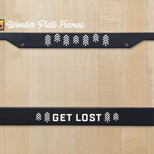 Get Lost License Plate Frame Camping Themed Cute Plate Etsy