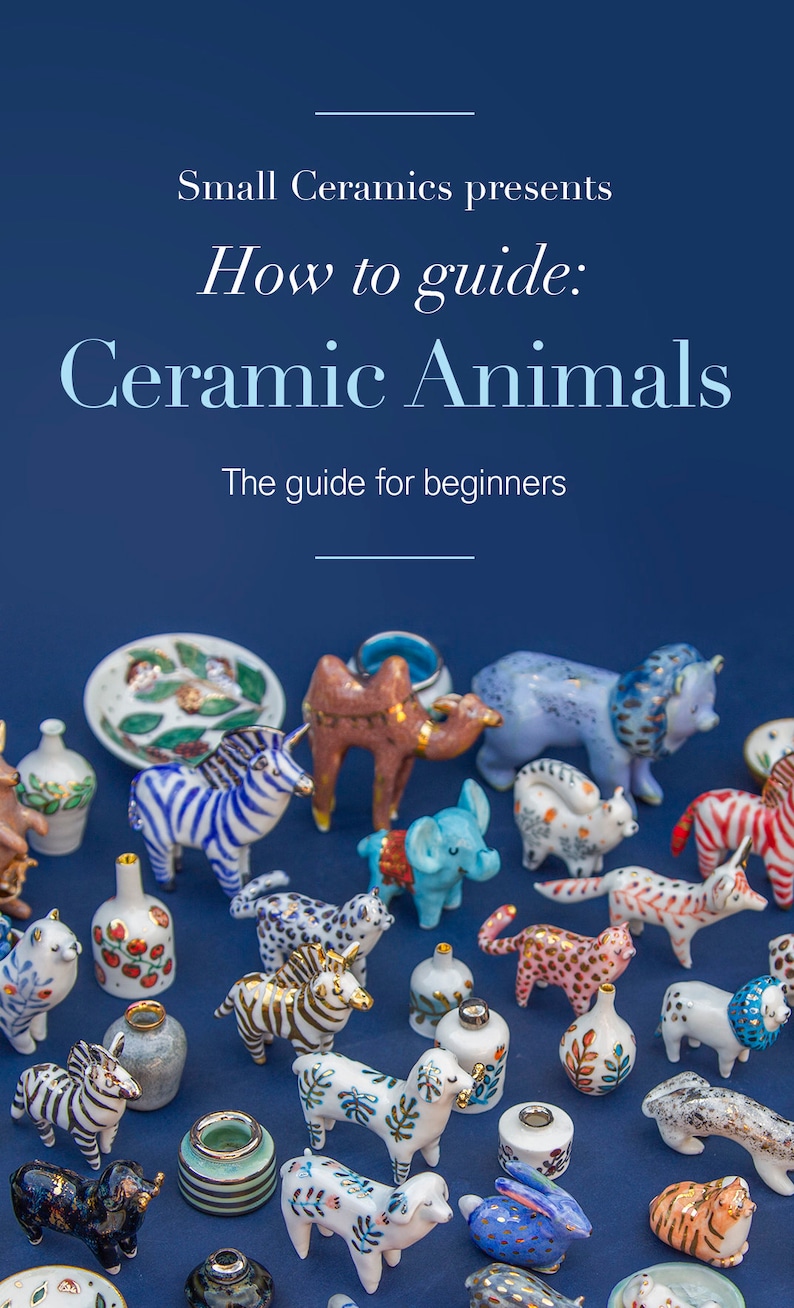 How to Guide Ceramic Animals the Guide for Beginners Etsy