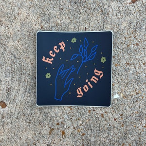 Keep Going Sticker